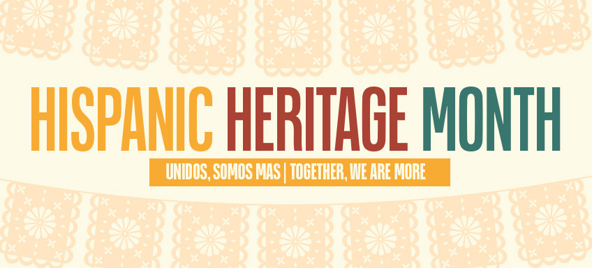 Join us to celebrate Hispanic Heritage